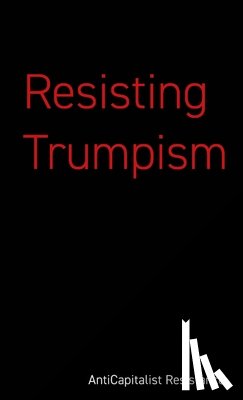 Hannah, Simon - Resisting Trumpism