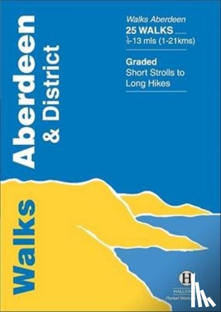 Hallewell, Richard - Walks Aberdeen and District