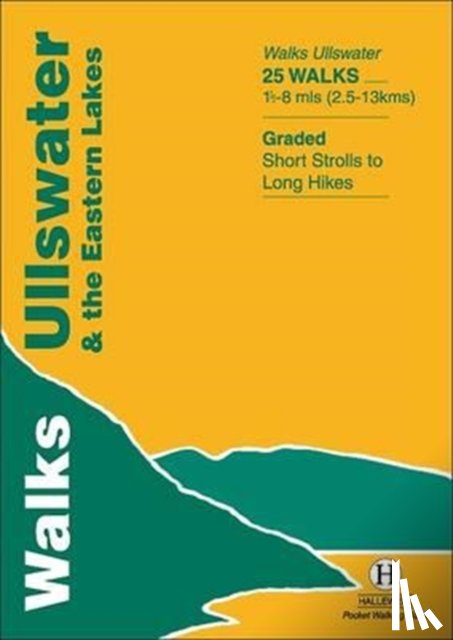 Hallewell, Richard - Walks Ullswater and the Eastern Lakes