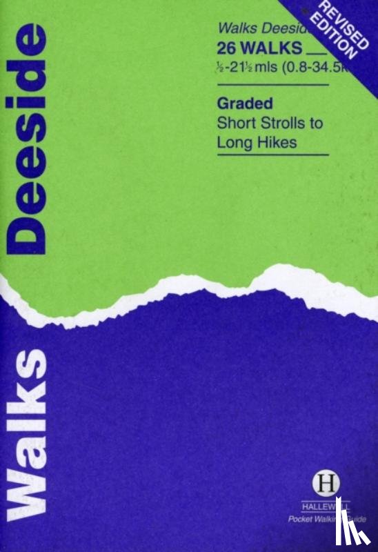Hallewell, Richard - Walks Deeside
