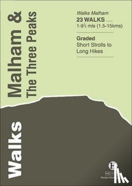 Hallewell, Richard - Walks Malham and the Three Peaks