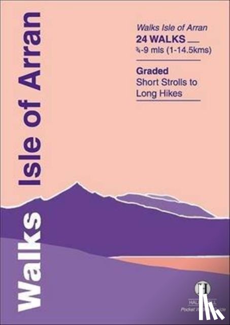 Hallewell, Richard - Walks Isle of Arran