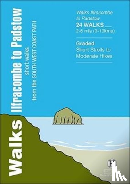 Hallewell, Richard - Walks Ilfracombe to Padstow