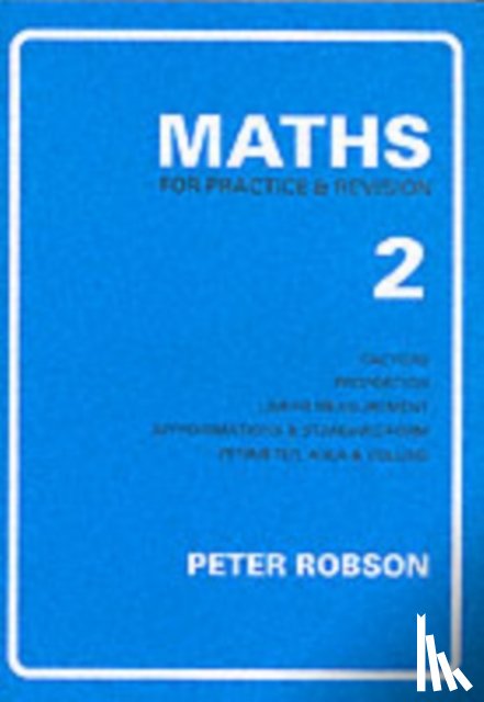 Robson, Peter - Maths for Practice and Revision