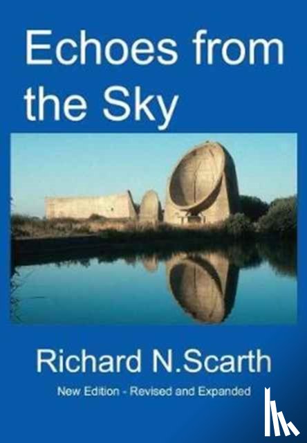 Scarth, Richard Newton - Echoes from the Sky