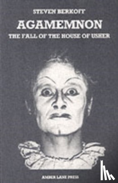 Berkoff, Steven - Agamemnon