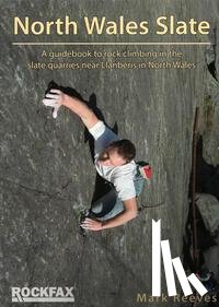 Reeves, Mark - North Wales Slate