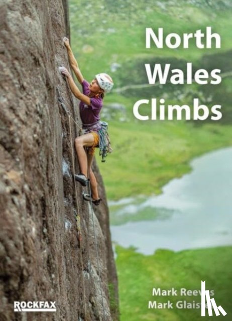 Reeves, Mark, Glaister, Mark - North Wales Climbs