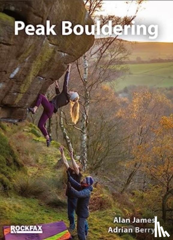 James, Alan, Berry, Adrian - Peak Bouldering