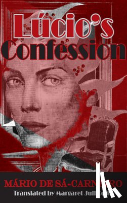 Sa-Carneiro, Mario De - Lucio's Confessions