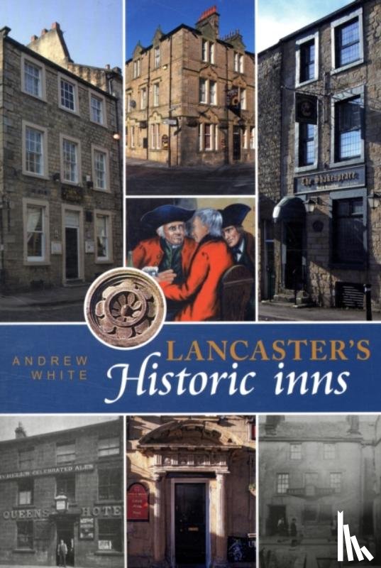 White, Andrew - Lancaster's Historic Inns