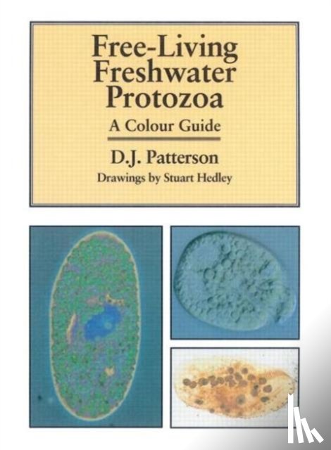 J. Patterson, David (Professor of Zoology, University of Sydney, Australia), Hedley, Stuart - Freeliving Freshwater Protozoa