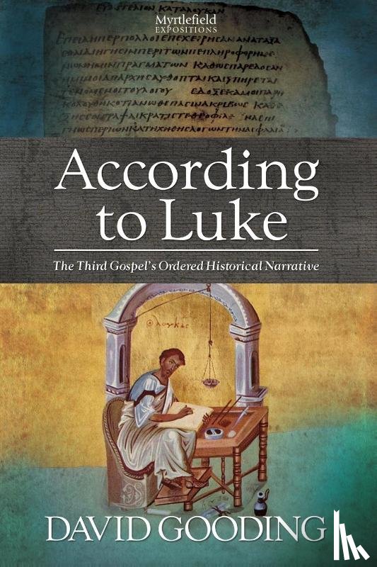 Gooding, Dr David - According to Luke