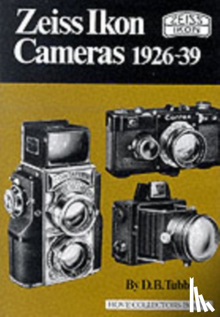 Tubbs, D.B. - Zeiss Ikon Cameras, 1926-39