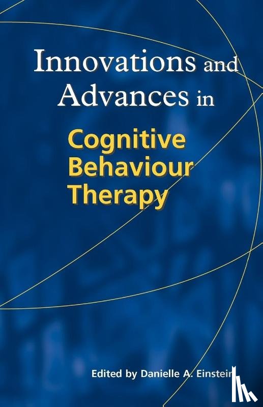  - Innovations and Advances in Cognitive Behaviour Therapy