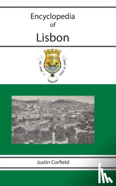 Corfield, Justin - Encyclopedia of Lisbon