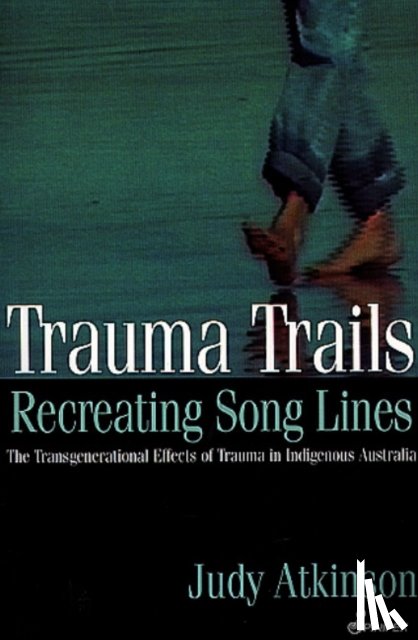 Atkinson, Judy - Trauma Trails