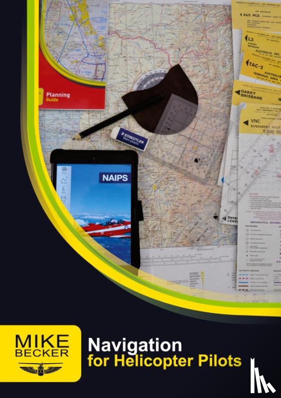 Becker, Mike - Navigation for Helicopter Pilots