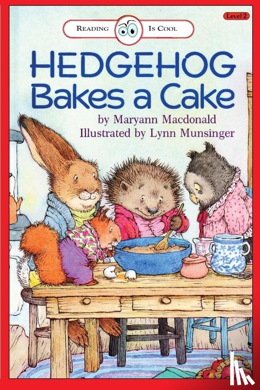 MacDonald, Maryann - Hedgehog Bakes a Cake