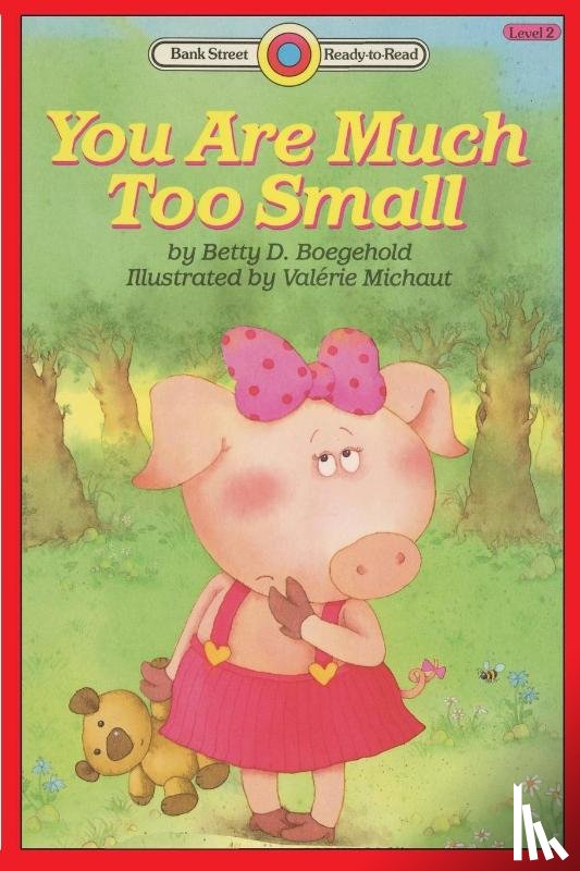 Boegehold, Betty D - You Are Much Too Small