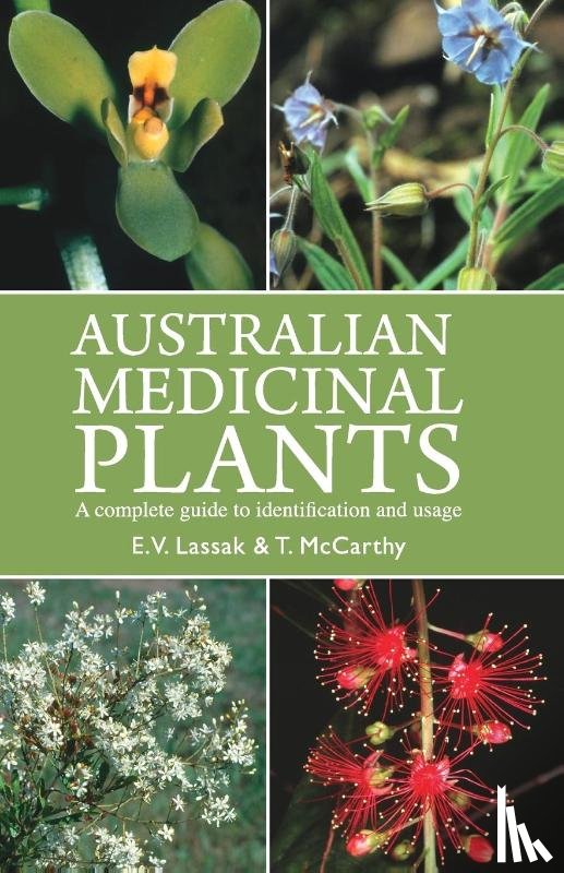 Lassak, Erich, McCarthy, T. - Australian Medicinal Plants
