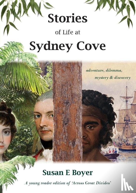 Boyer, Susan - Stories of Life at Sydney Cove