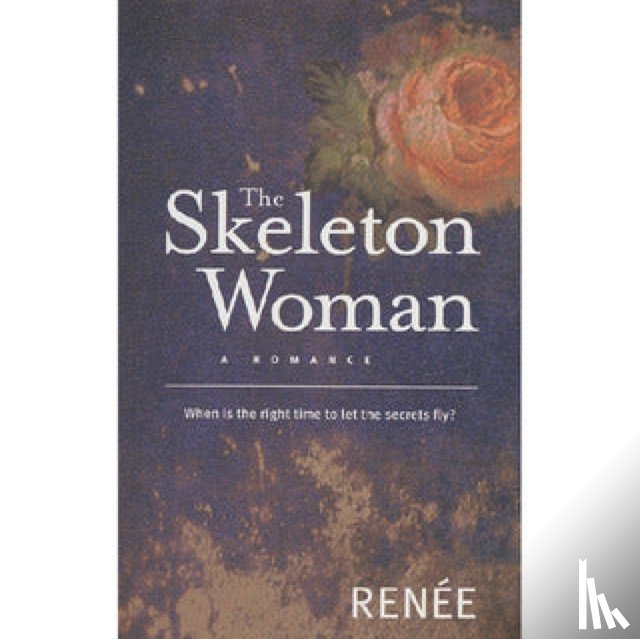 Renee, M. - The Skeleton Woman