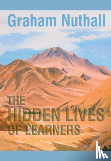 Nuthall, Graham - The Hidden Lives of Learners