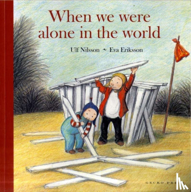 Nilsson, Ulf - When We Were Alone In The World