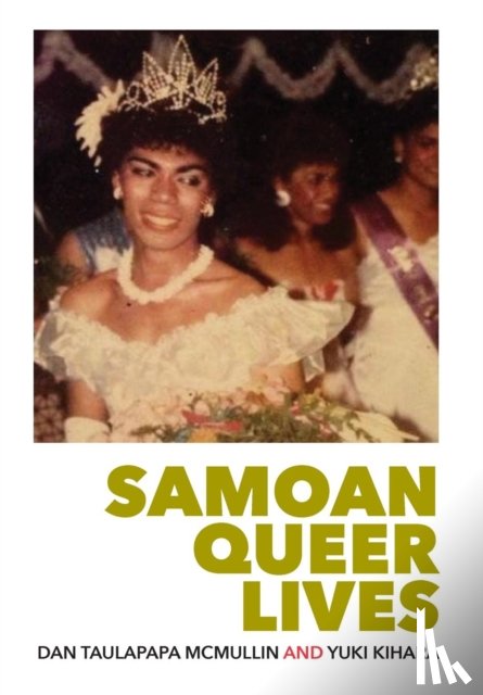 Kihara, Yuki, McMullin, Dan Taulapapa - Samoan Queer Lives
