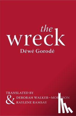 Gorode, Dewe - The Wreck