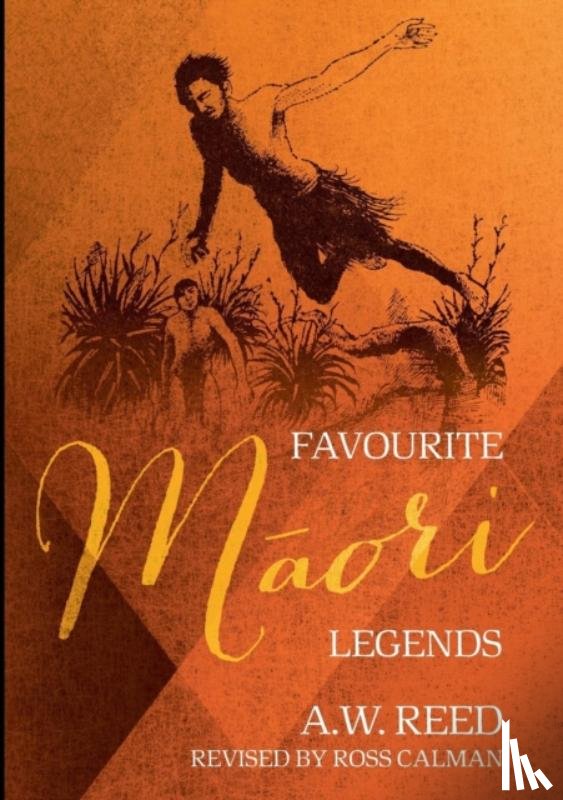 Reed, A. W. - Favourite M¿ori Legends