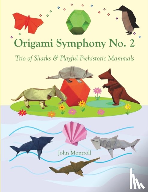 Montroll, John - Origami Symphony No. 2