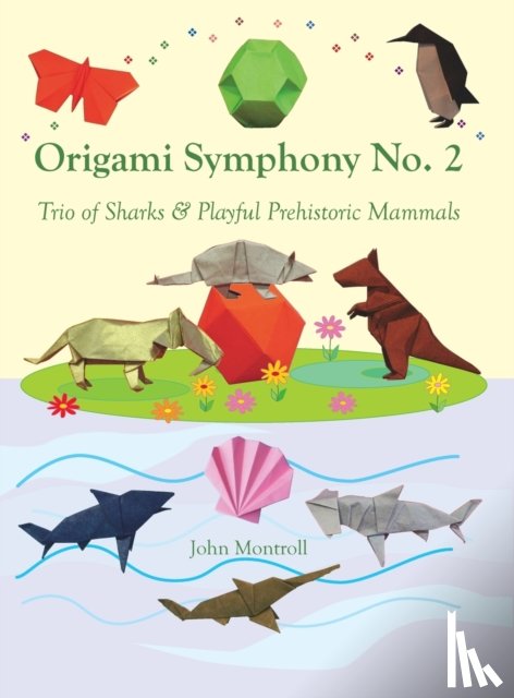 Montroll, John - Origami Symphony No. 2