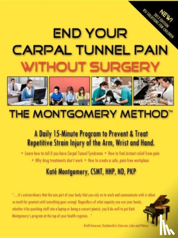 Montgomery, Kate - End Your Carpal Tunnel Pain Without Surgery