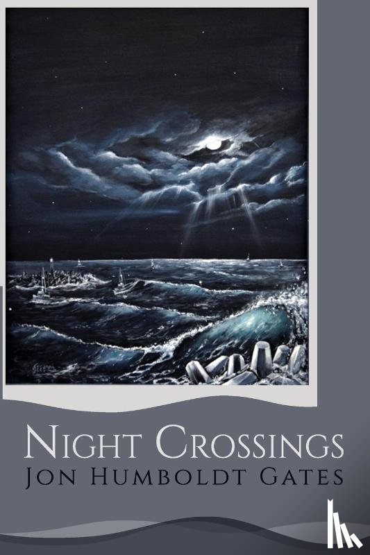 Gates, Jon Humboldt - Night Crossings