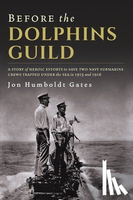 Gates, Jon Humboldt - Before The Dolphins Guild