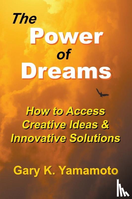 Yamamoto, Gary - The Power of Dreams
