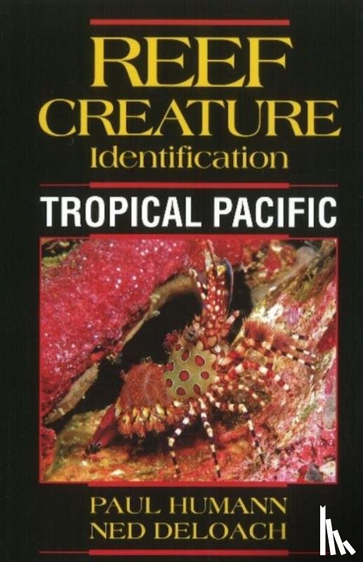 Humann, Paul, DeLoach, Ned - Reef Creature Identification