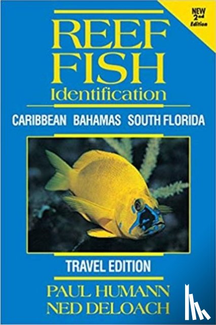 Paul Humann, Ned DeLoach - Reef Fish Identification TRAVEL