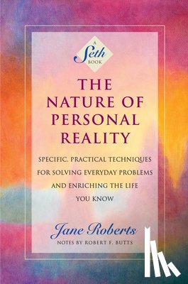 Roberts, Jane - The Nature of Personal Reality
