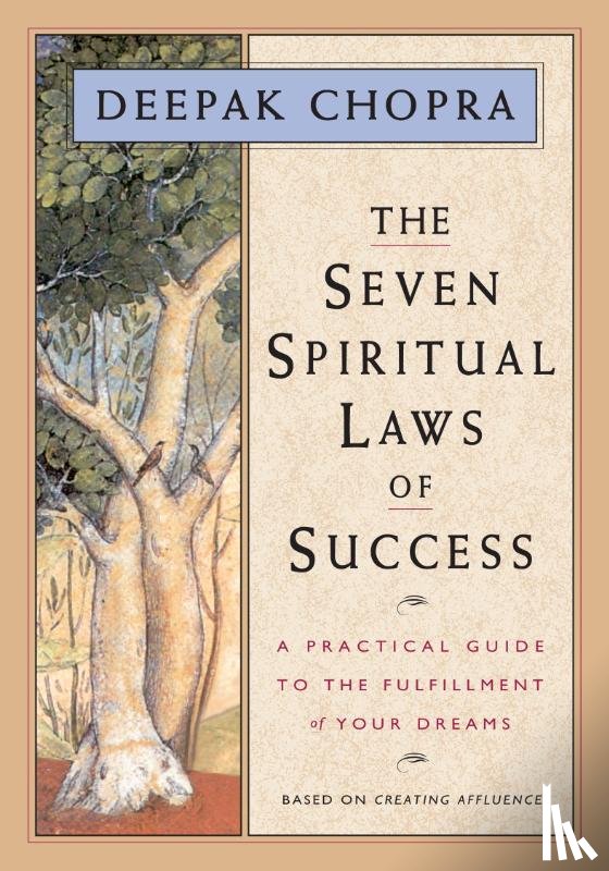 Chopra, Deepak - Chopra, D: Seven Spiritual Laws of Success