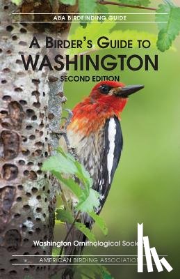 Hadley, Jane - A Birders Guide to Washington, Second Edition