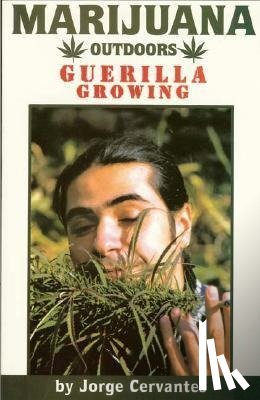 Cervantes, Jorge - MARIJUANA OUTDOORS