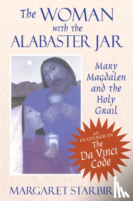 Starbird, Margaret - The Woman with the Alabaster Jar