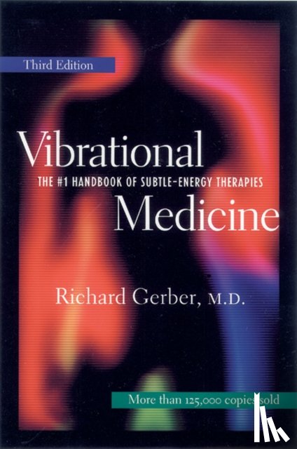 Gerber, Richard - Vibrational Medicine