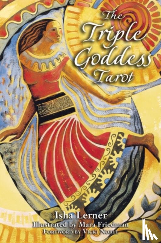 Lerner, Isha, Noble, Vicki - TRIPLE GODDESS TAROT