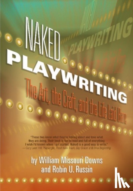Downs, William Missouri, Russin, Robin U - Naked Playwriting