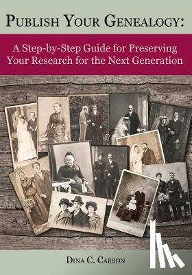 Carson, Dina C - Publish Your Genealogy