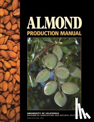 Micke, Warren - Almond Production Manual